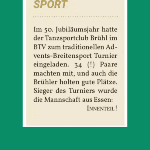 Zeitungsartikel &uuml;ber das 50. Jubil&auml;um des Tanzsportclubs Br&uuml;hl und ein Advents-Breitensportturnier.
